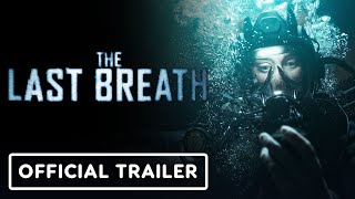 The Last Breath  Exclusive Trailer 2024 Kim Spearman Jack Parr [upl. by Nnylram]