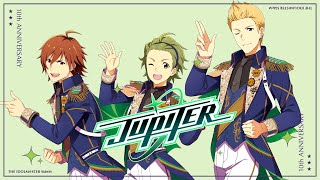 THE IDOLMSTER SideM 10th ANNIVERSARY PSSION 02 Jupiter [upl. by Takken408]