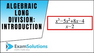 Algebraic Long Division Introduction  ExamSolutions Maths Revision Videos [upl. by Rennerb]