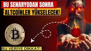 Bu Gerçekleştiğinde Altcoinler İçin Mega Yükseliş Başlayacak [upl. by Eitra]