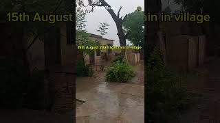 15th August a light rain in village [upl. by Hilel637]