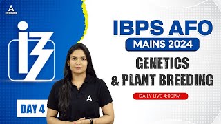 IBPS AFO Mains 2024  Genetics amp Plant Breeding Class 4  By Meenakshi Mam [upl. by Donovan399]