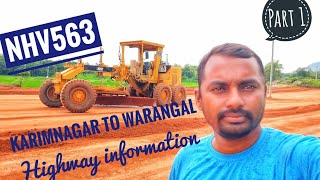 Karimnagar To Warangal NH 563 Highway information Manakondur Bypass Road YouTubePart 1 [upl. by Sherr569]