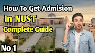 NUST Islamabad Admission Guidance 2024NUST EligibilityNET TestFees ScholarshipsPreparation ECC [upl. by Akkahs]