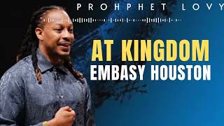 Prophet Lovys Sermons KINGDOM EMBASSY HOUSTON ANNIVERSARY  Are You Ready to Take What’s Yours [upl. by Chee]