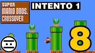 NEGAMES  Super Mario Bros CROSSOVER  08  intento 1 [upl. by Heiney]