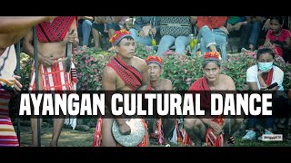 Ayangan Cultural Dance  Gotad ad Ifugao 2022 [upl. by Chuipek]