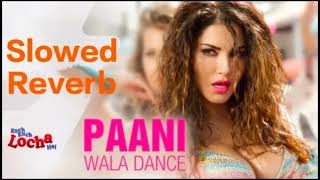 Paani wala dance  slowed reverb [upl. by Malchus3]