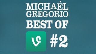 Michaël Gregorio  Best Of Vine 2 [upl. by Ydoc922]