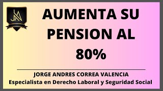 AUMENTA SU PENSIÓN AL 80 [upl. by Zacharia415]