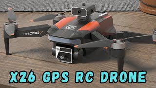 X26 GPS RC Drone [upl. by Medina]