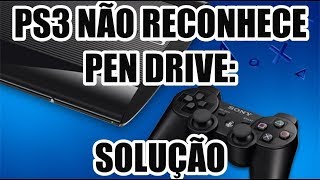 PS3 NÃO RECONHECE PEN DRIVE SOLUÇÃO [upl. by Anglo986]