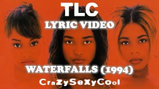 Waterfalls  TLC lyric video HD [upl. by Kendell]