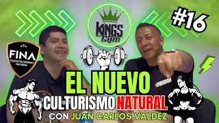 EL NUEVO CULTURISMO NATURAL  Kings Gym podcast16 [upl. by Weintrob910]