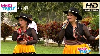 LAS HERMANAS CATALAN en Vivo Full HD  Miski Takiy 26Sep2015 [upl. by Ellsworth]