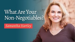 What Are Your NonNegotiables [upl. by Grazia]