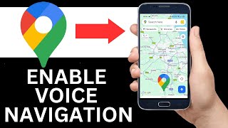 How To Enable Voice Navigation In Google Maps Full Tutorial [upl. by Mueller616]