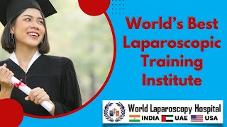 World Laparoscopy Hospital Worlds Best Laparoscopic Training Institute Where Surgeon Become Expert [upl. by Onileva]