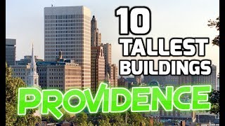 Top 10 Tallest Buildings in PROVIDENCE [upl. by Joao]