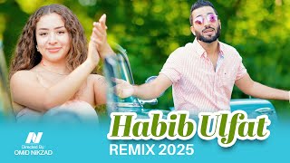 Habib Ulfat Remix حبیب الفت ریمکس  2025 [upl. by Dominy]