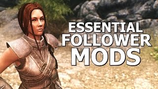 Essential Follower Mods for Skyrim [upl. by Compte421]