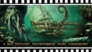 Pirates of the Caribbean Dead Mans Chest Audio Commentary [upl. by Addie]