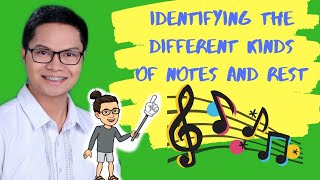 Identifying the different kinds Notes and Rests  Mapeh 6  Sir Jamil [upl. by Dorena]