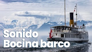 🚢 Efecto sonido bocina de barco ⎮Ship horn sound effect  Sonidos para videos 🔊 [upl. by Fraze]