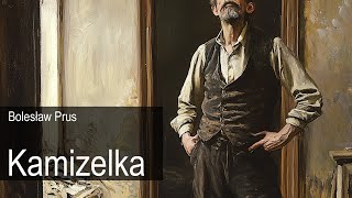 Kamizelka – Bolesław Prus – Audiobook Lektura [upl. by Barden]