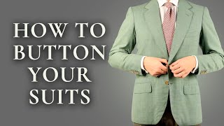 How To Button A Suit Jacket Blazer Vest Overcoat amp Tuxedo  Mens Suits Buttoning Guide [upl. by Leuams]