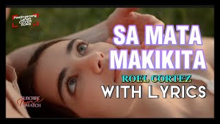 SA MATA MAKIKITA ROEL CORTEZCOVER SONG [upl. by Dustie]