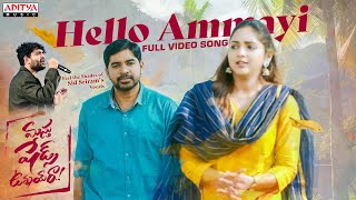 Hello Ammayi Full Video Masthu Shades Unnai Ra  Abhinav Gomatam Vaishali  Sid Sriram  Sanjeev T [upl. by Eneli]