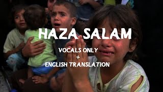 Haza Salam Mriam Shahab  arabic  English translation   Vocals Only [upl. by Caves376]