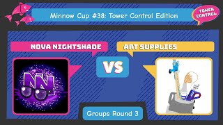 Nova Nightshade vs Art Supplies  Minnow Cup 38 TC Groups Round 3 [upl. by Dempsey]