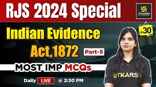 RJS 2024  Indian Evidence Act 1872 MCQs L30  Utkarsh Law Classes  Rekha Maam [upl. by Wailoo]