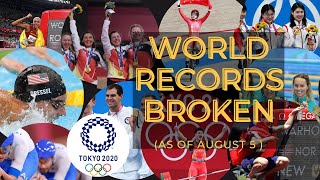 ALL WORLD RECORDS Broken at the Tokyo Olympics as of Aug 5 More Details in Description [upl. by Eusebio]