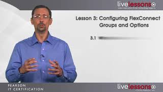 Lesson 3 Configuring FlexConnect Groups and Options CCNA Wireless 200 355 [upl. by Dorion]