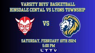 Varsity Boys High School Basketball  Lyons Township vs Hinsdale Central [upl. by Eidahs]