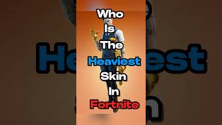 Who Is The HEAVIEST Fortnite Skin 🏋️‍♂️ fortnite chapter5 epicpartner [upl. by Ardy]