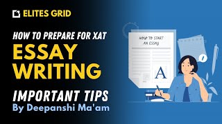 How to prepare for XAT  Essay writing  Important tips by Deepanshi Maam [upl. by Namdor]