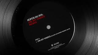 RÜFÜS DU SOL  On My Knees Oliver Schories Remix Official Audio [upl. by Omsoc]