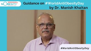 World Obesity Day Dr Mainsh Khaitan Shares Important Insights  Best Bariatric Surgeon [upl. by Debee]