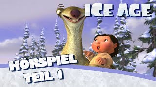 Ice Age  Das Original Hörspiel zum Kinofilm Teil 1 [upl. by Auhsuj738]