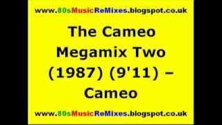 The Cameo Megamix Two  Cameo  80s Megamix  80s Megamix Dance  80s Funk Megamix  80s Club Mixes [upl. by Beverley]