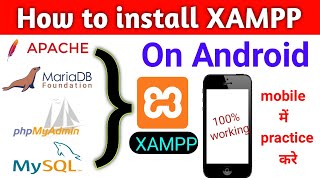 XAMPP for Android 100 working with Practical  How to install XAMPP on android mobile 2024xampp [upl. by Fischer830]