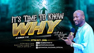 ITS TIME TO KNOW WHY🔥By Apostle Johnson Suleman  Sunday Service  27th Oct 2024 [upl. by Jacinthe]