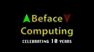 BefaceComputing New 2024 Intro 10 Years Variant [upl. by Chaves]