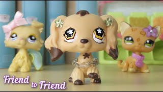 LPS Friend to Friend Film [upl. by Ardnod]