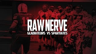 RAW NERVE GLADIATEURS vs SPARTIATES [upl. by Stahl972]