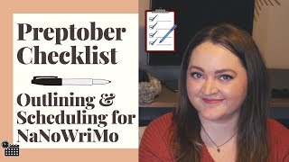 NaNoWriMo Prep Checklist amp Preptober Schedule  NaNoWriMo Preptober 2019 [upl. by Waal]